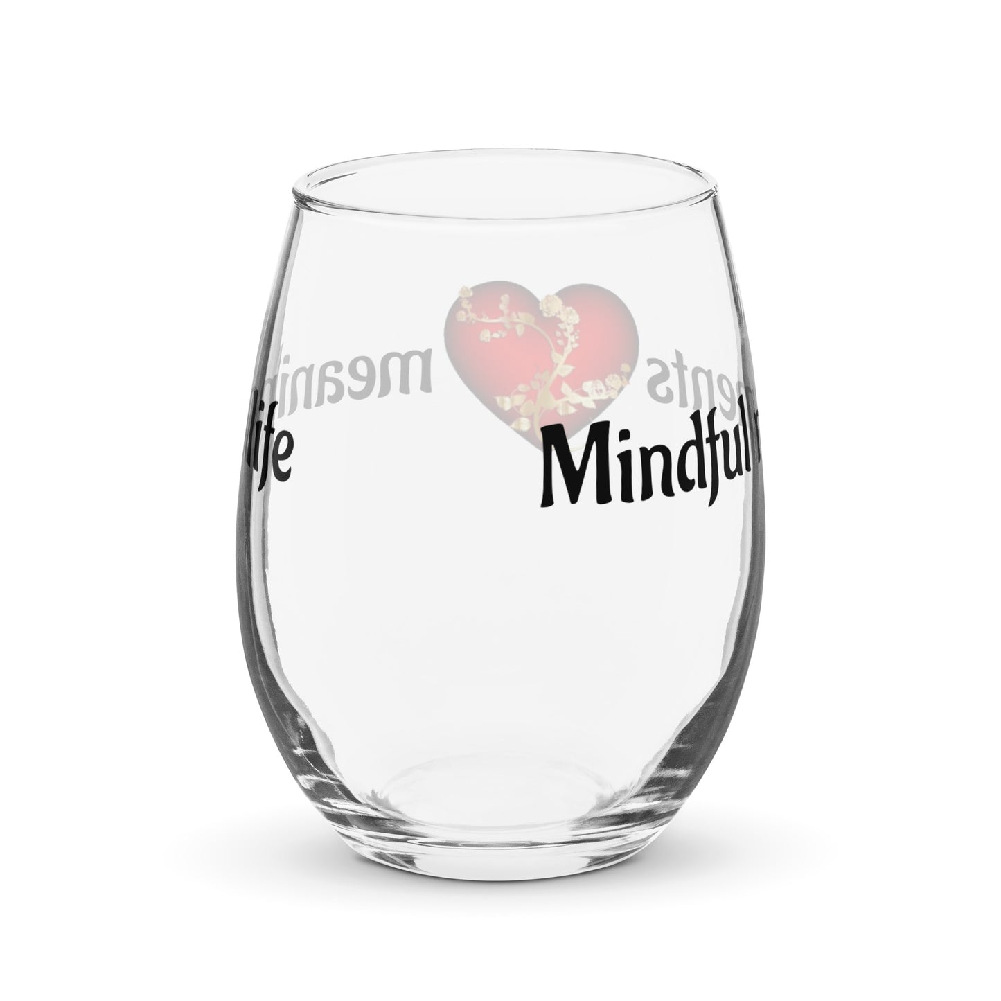 Stemless wine glass-Mindful moments, meaningful life