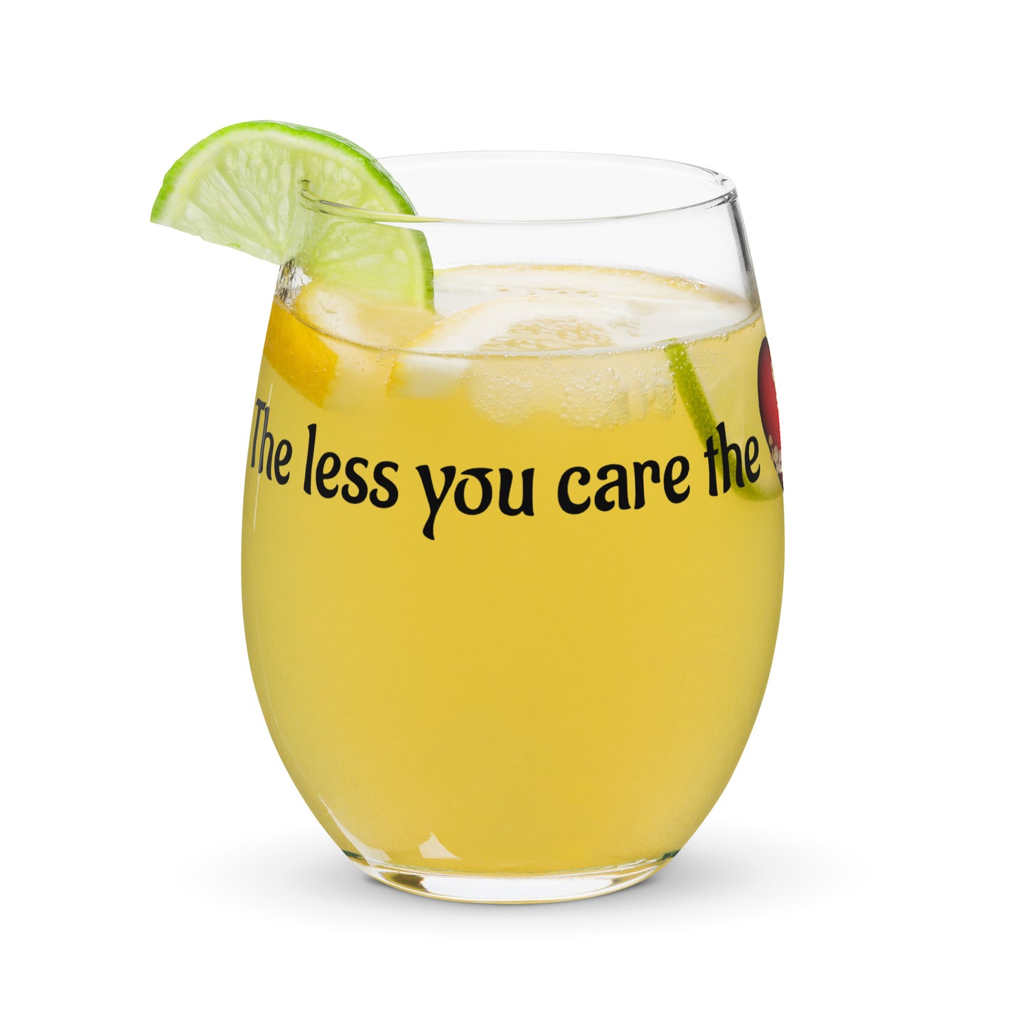 Stemless wine glass-The less you care the happier you will be