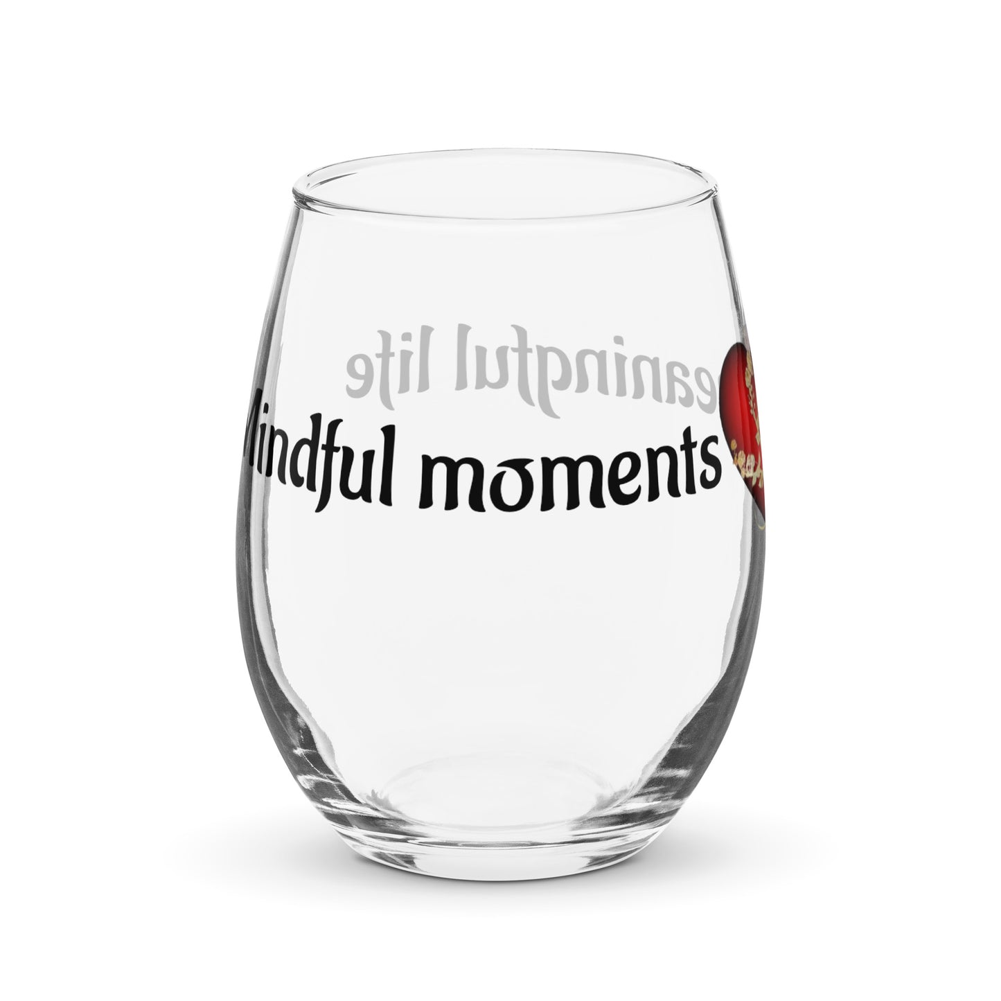 Stemless wine glass-Mindful moments, meaningful life